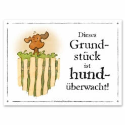 Warnschild: Grundstück Hundüberwacht!