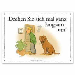 Warnschild: Drehen Sie Sich Um!